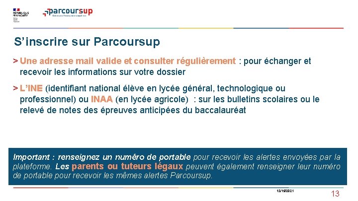 S’inscrire sur Parcoursup > Une adresse mail valide et consulter régulièrement : pour échanger