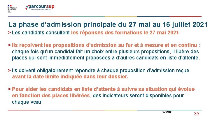 La phase d’admission principale du 27 mai au 16 juillet 2021 > Les candidats