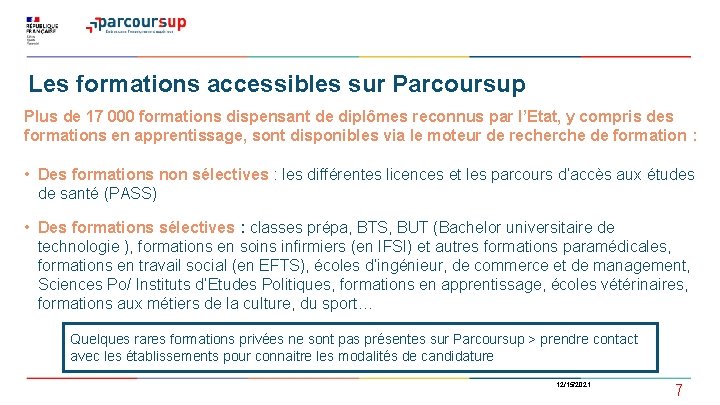 Les formations accessibles sur Parcoursup Plus de 17 000 formations dispensant de diplômes reconnus