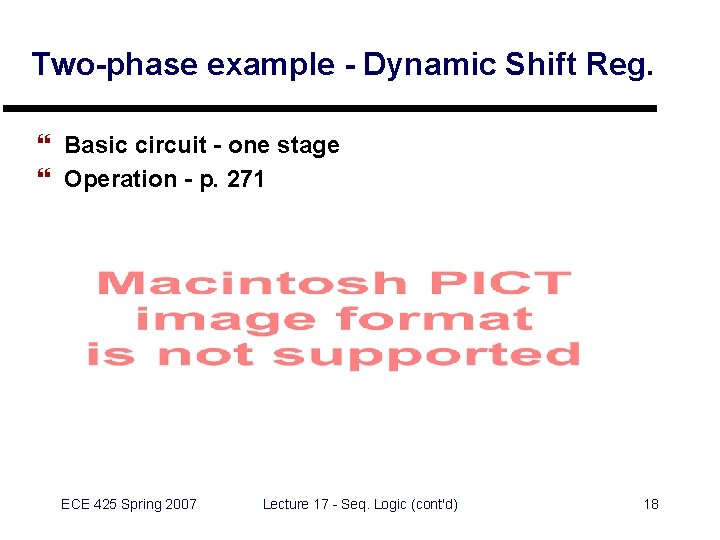 Two-phase example - Dynamic Shift Reg. } Basic circuit - one stage } Operation