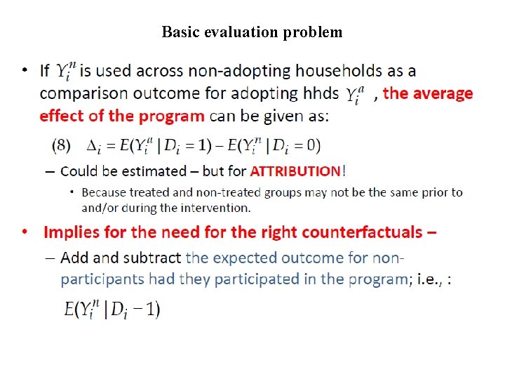 Basic evaluation problem Basic evaluation problem