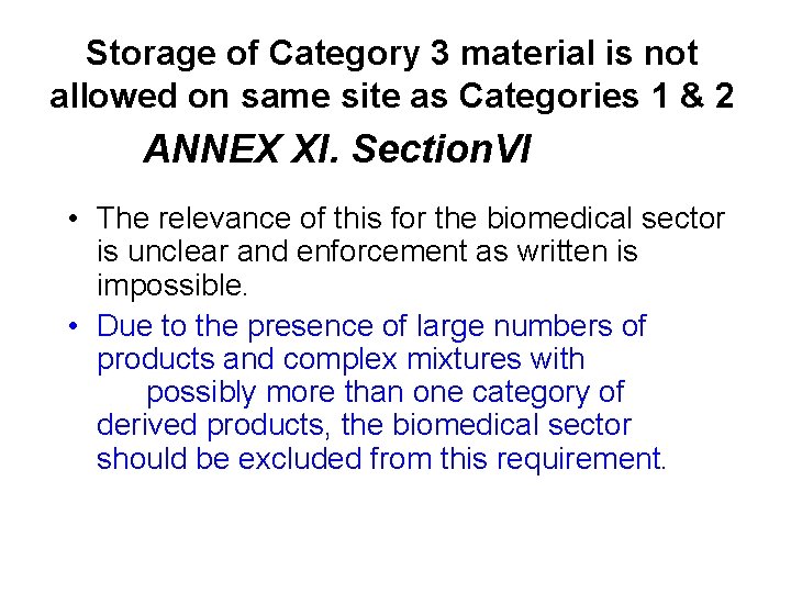 Storage of Category 3 material is not allowed on same site as Categories 1