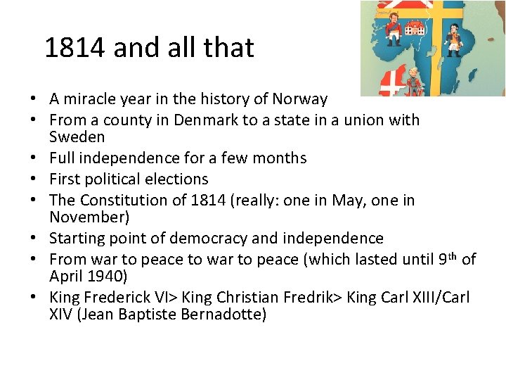 1814 and all that • A miracle year in the history of Norway •