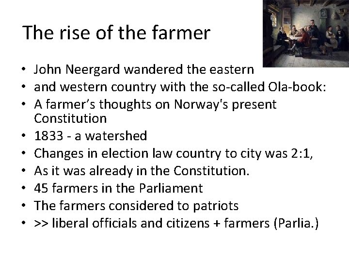 The rise of the farmer • John Neergard wandered the eastern • and western