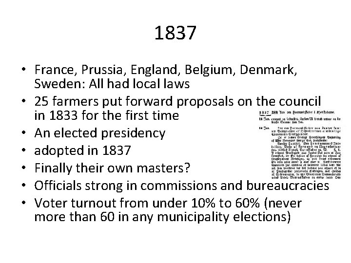 1837 • France, Prussia, England, Belgium, Denmark, Sweden: All had local laws • 25