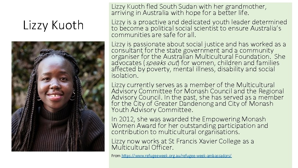 Lizzy Kuoth fled South Sudan with her grandmother, arriving in Australia with hope for