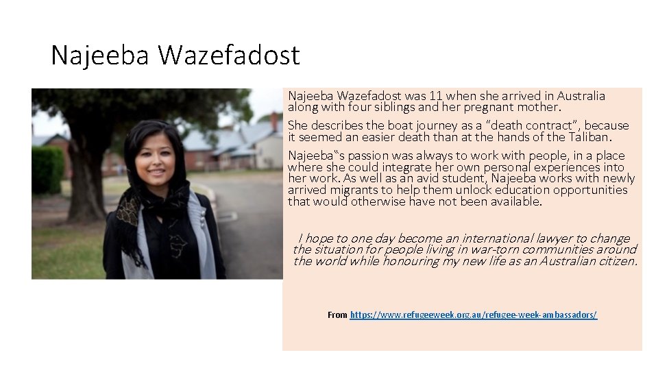 Najeeba Wazefadost was 11 when she arrived in Australia along with four siblings and