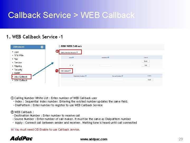 Callback Service > WEB Callback 1. WEB Callback Service -1 ① ② ① Calling