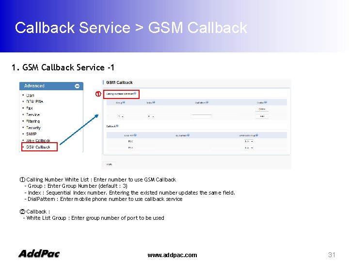 Callback Service > GSM Callback 1. GSM Callback Service -1 ① ① Calling Number