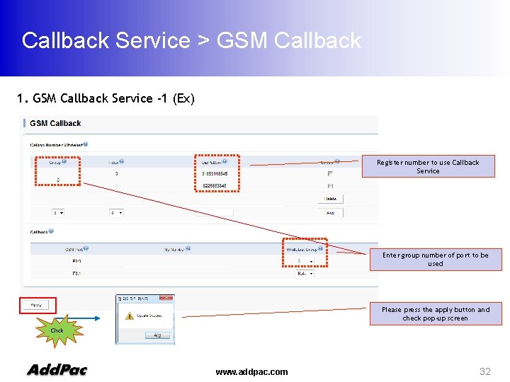 Callback Service > GSM Callback 1. GSM Callback Service -1 (Ex) Register number to