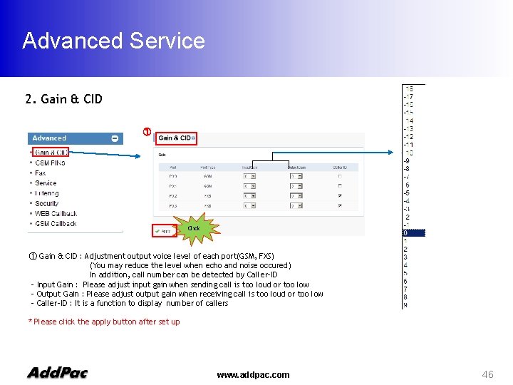 Advanced Service 2. Gain & CID ① Click ① Gain & CID : Adjustment