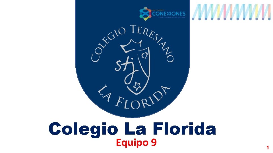 Colegio La Florida Equipo 9 1 