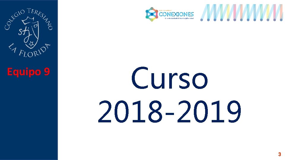 Equipo 9 Curso 2018 -2019 3 