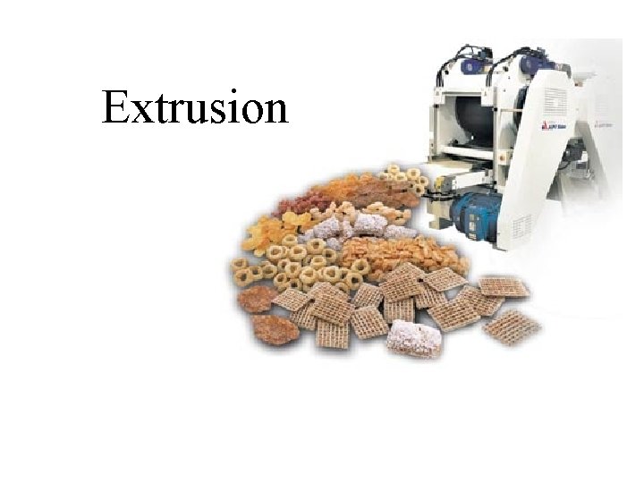 Extrusion 