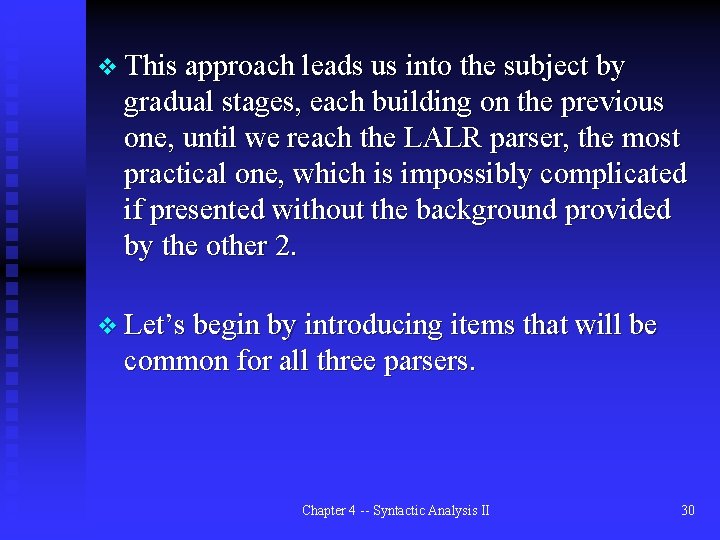 v This approach leads us into the subject by gradual stages, each building on