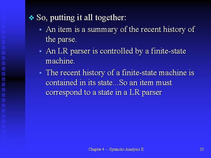 v So, putting it all together: § § § An item is a summary