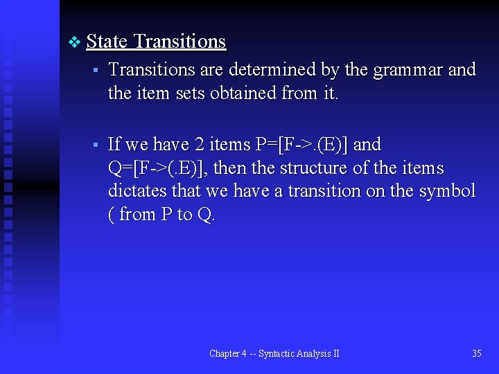 v State Transitions § Transitions are determined by the grammar and the item sets
