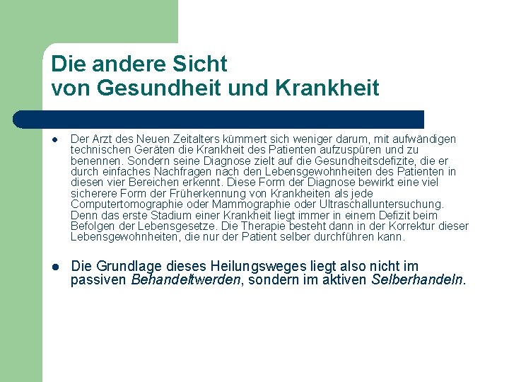 Die andere Sicht von Gesundheit und Krankheit l Der Arzt des Neuen Zeitalters kümmert Die andere Sicht von Gesundheit und Krankheit l Der Arzt des Neuen Zeitalters kümmert