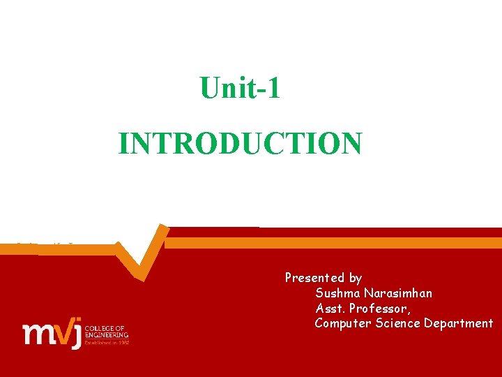 Engineered for Tomorrow Unit-1 INTRODUCTION Engineered for Tomorrow Presented by Sushma Narasimhan Asst. Professor,