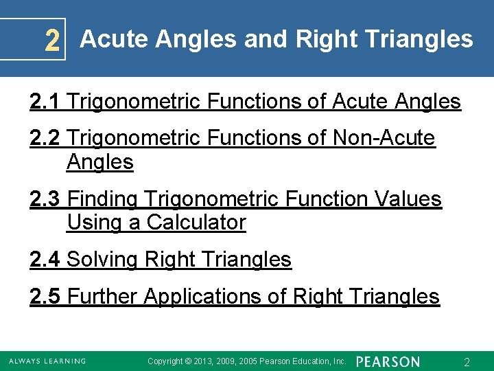 2 Acute Angles and Right Triangles 2. 1 Trigonometric Functions of Acute Angles 2.