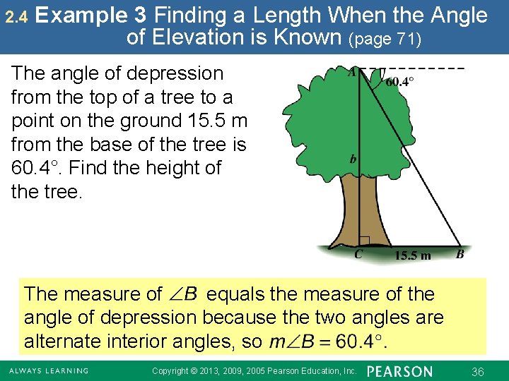 2. 4 Example 3 Finding a Length When the Angle of Elevation is Known
