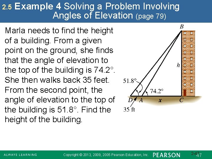 2. 5 Example 4 Solving a Problem Involving Angles of Elevation (page 79) Marla