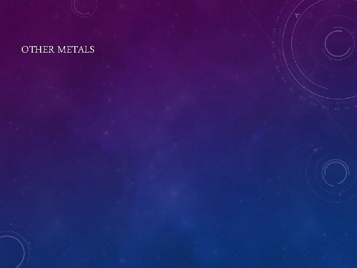 OTHER METALS 