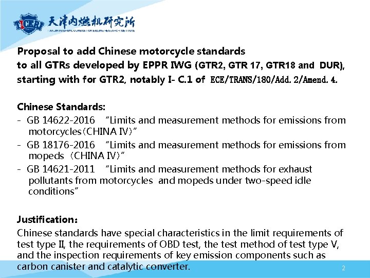 Proposal to add Chinese motorcycle standards to all GTRs developed by EPPR IWG (GTR