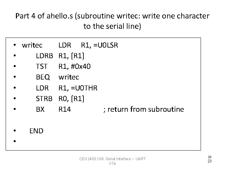 Part 4 of ahello. s (subroutine writec: write one character to the serial line)