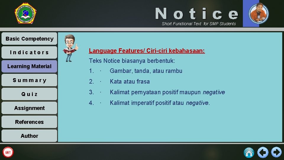 Notice Short Functional Text for SMP Students Basic Competency Indicators Learning Material Language Features/