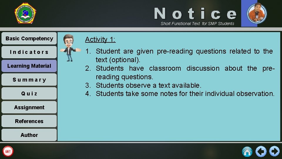Notice Short Functional Text for SMP Students Basic Competency Indicators Learning Material Summary Quiz