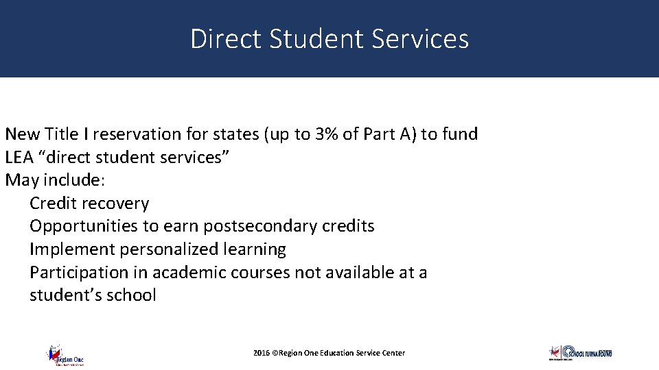 Direct Student Services New Title I reservation for states (up to 3% of Part