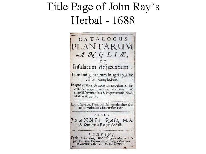 Title Page of John Ray’s Herbal - 1688 Title Page of John Ray’s Herbal - 1688