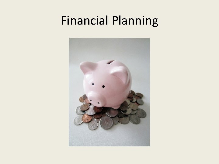 Financial Planning 