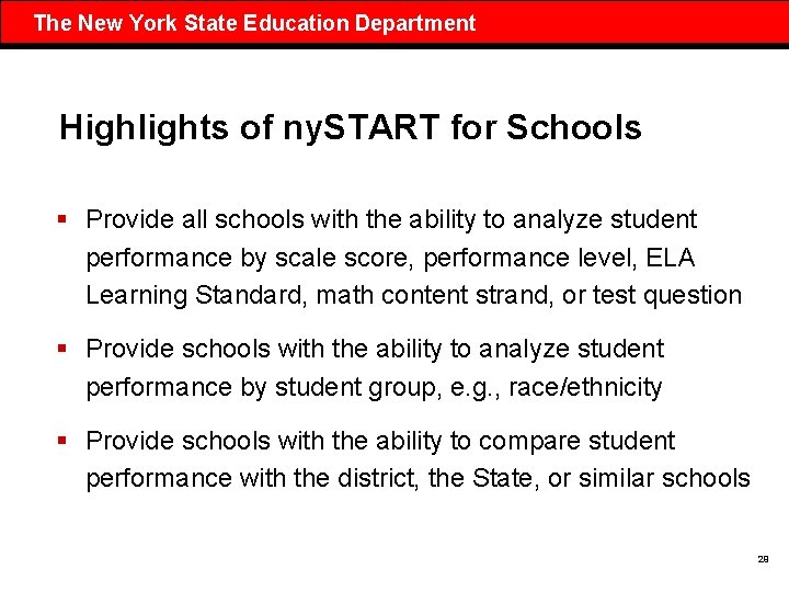 The New York State Education Department Highlights of ny. START for Schools § Provide