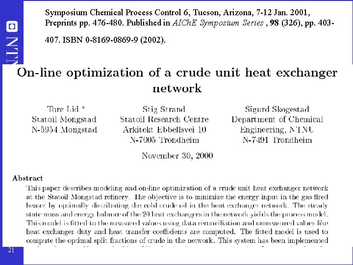 Symposium Chemical Process Control 6, Tucson, Arizona, 7 -12 Jan. 2001, Preprints pp. 476