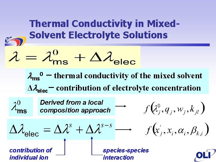 Thermal Conductivity in Mixed. Solvent Electrolyte Solutions lms 0 thermal conductivity of the mixed