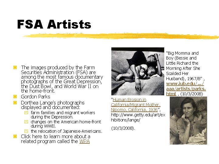 FSA Artists z The images produced by the Farm Securities Administration (FSA) are among