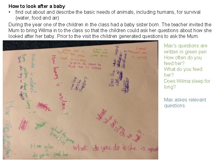 How to look after a baby • find out about and describe the basic