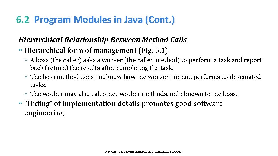 6. 2 Program Modules in Java (Cont. ) Hierarchical Relationship Between Method Calls Hierarchical