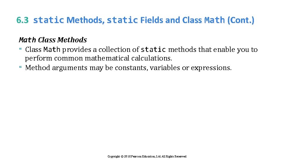 6. 3 static Methods, static Fields and Class Math (Cont. ) Math Class Methods