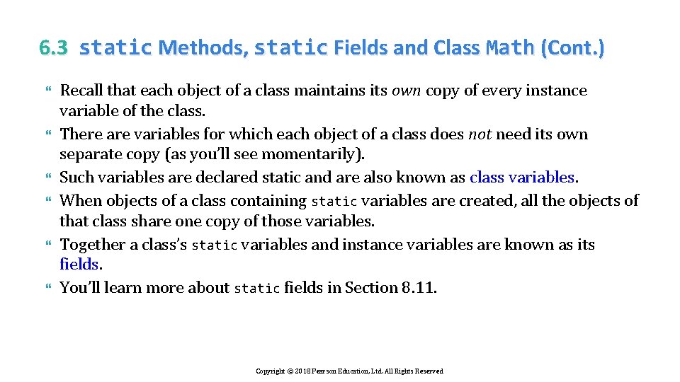 6. 3 static Methods, static Fields and Class Math (Cont. ) Recall that each