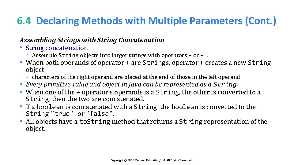 6. 4 Declaring Methods with Multiple Parameters (Cont. ) Assembling Strings with String Concatenation