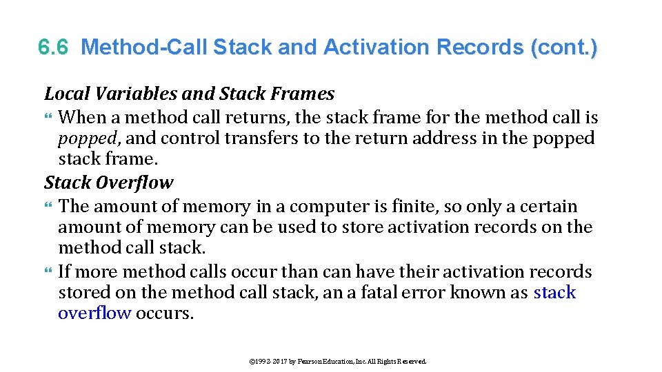6. 6 Method-Call Stack and Activation Records (cont. ) Local Variables and Stack Frames