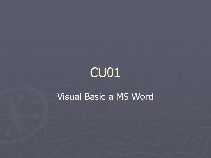 CU 01 Visual Basic a MS Word 