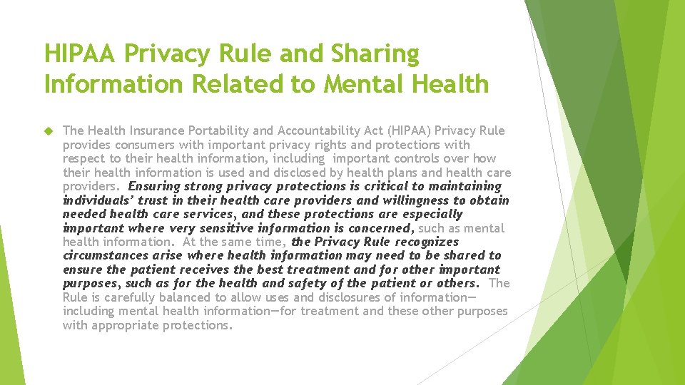 HIPAA Privacy Rule and Sharing Information Related to Mental Health The Health Insurance Portability