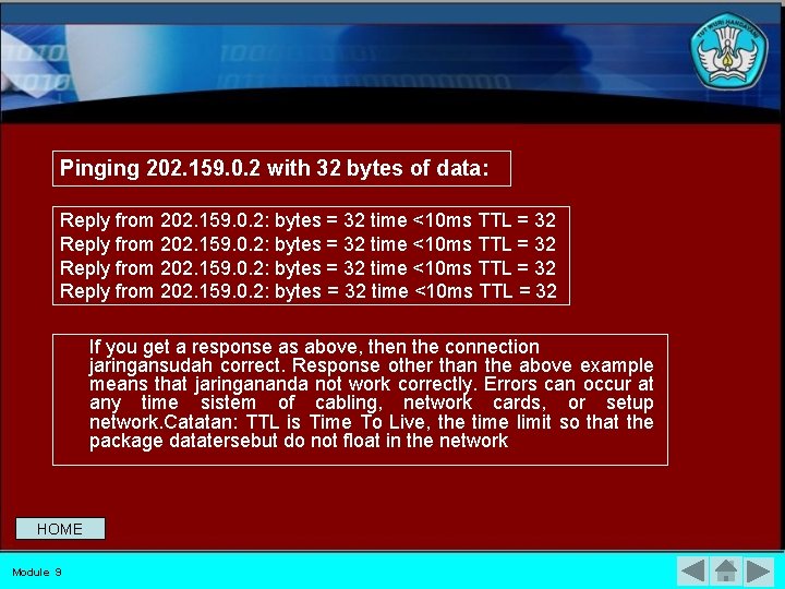 Pinging 202. 159. 0. 2 with 32 bytes of data: Reply from 202. 159.
