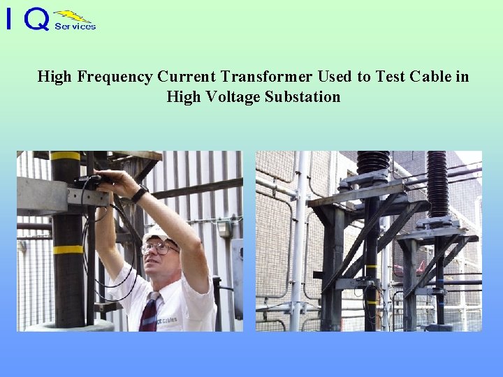 High Frequency Current Transformer Used to Test Cable in High Voltage Substation 
