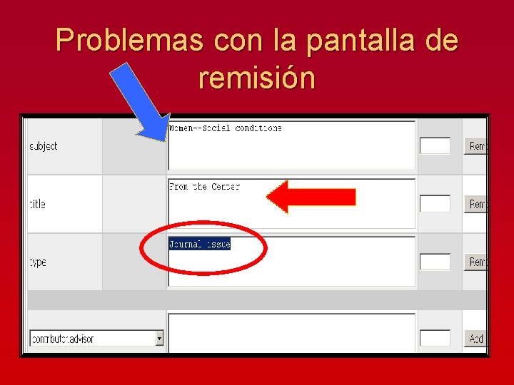 Problemas con la pantalla de remisión 