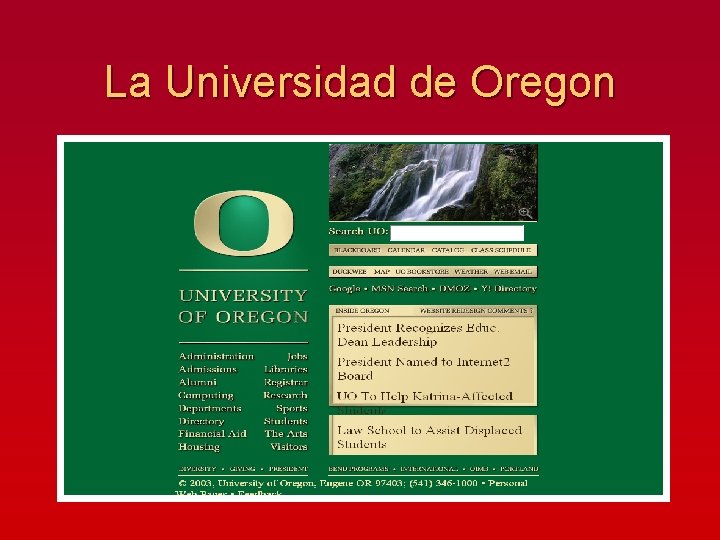 La Universidad de Oregon 